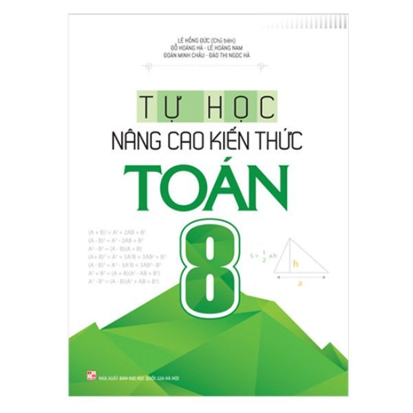  Tự Học Nâng Cao Kiến Thức Toán Lớp 8 