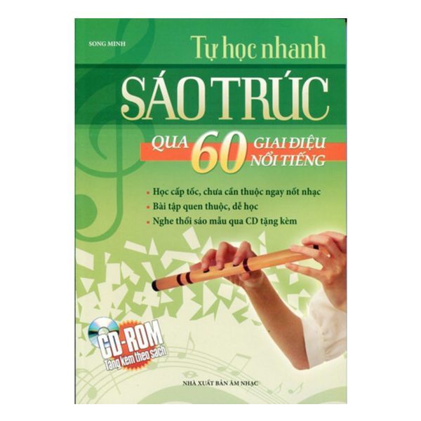  Tự Học Nhanh Sáo Trúc Qua 60 Giai Điệu Nổi Tiếng 