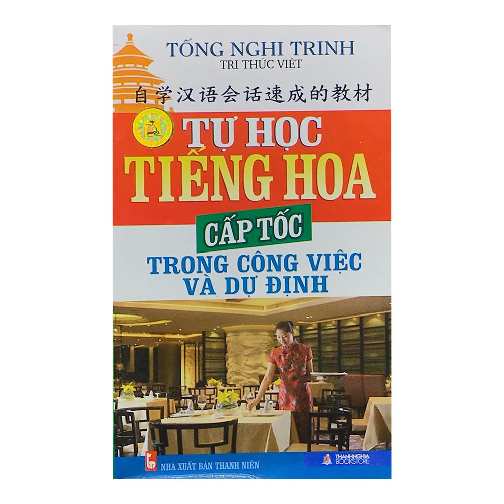  Tự Học Tiếng Hoa Cấp Tốc Trong Công Việc Và Dự Định 