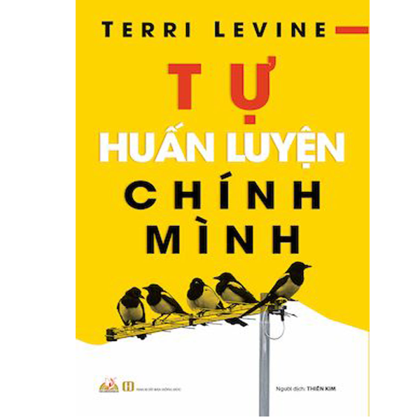  Tự Huấn Luyện Chính Mình 