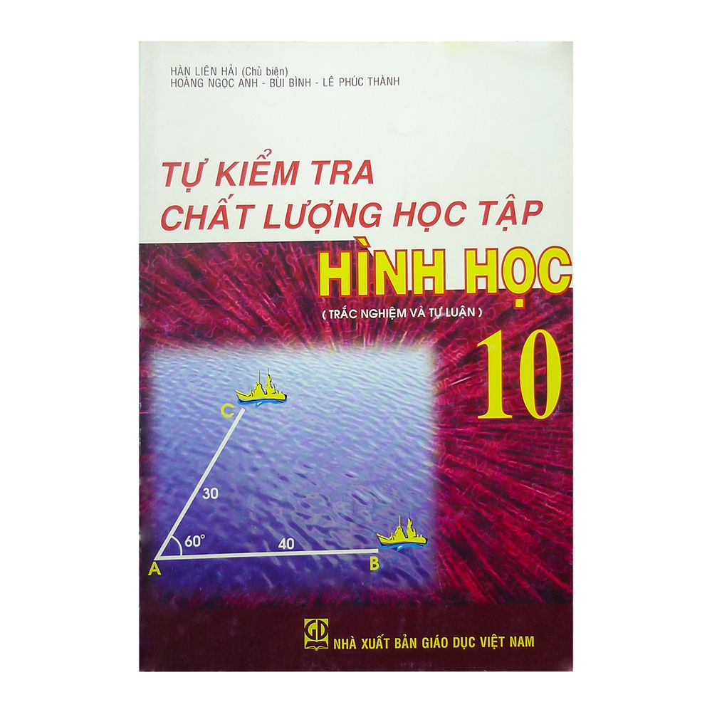  Tự Kiểm Tra Chất Lượng Học Tập Hình Học Lớp 10 