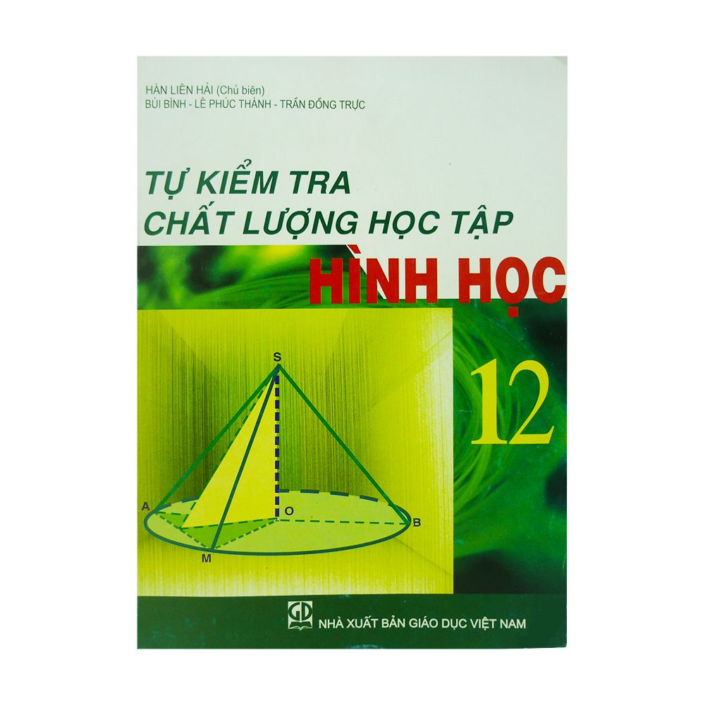  Tự Kiểm Tra Chất Lượng Học Tập Hình Học Lớp 12 