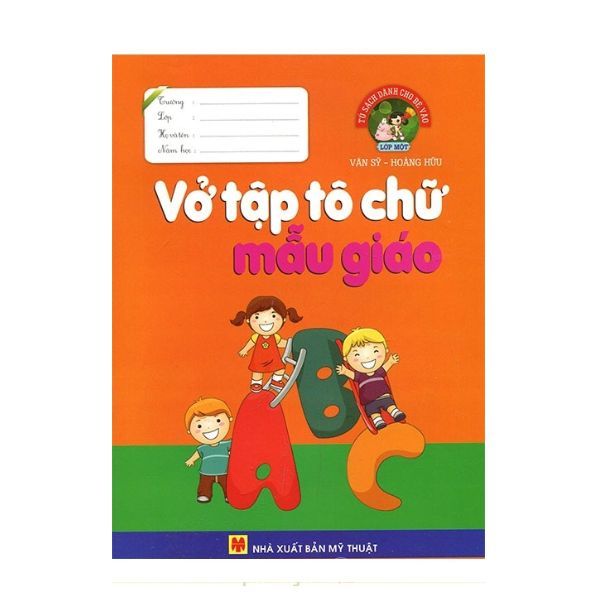  Tủ Sách Dành Cho Bé Vào Lớp Một - Vở Tập Tô Chữ Mẫu Giáo 