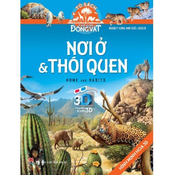  Tủ Sách Thế Giới Động Vật - Nơi Ở Và Thói Quen (Hình Minh Họa 3D) 