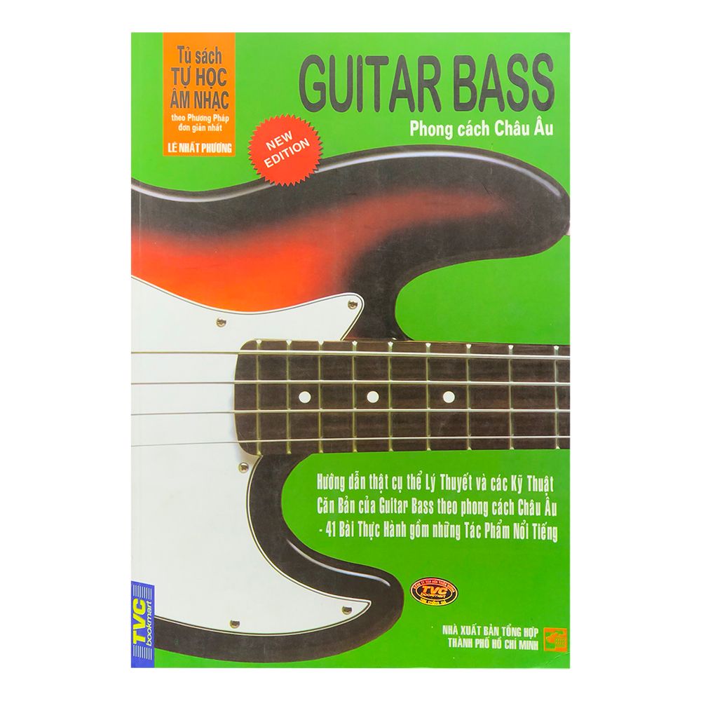  Tủ Sách Tự Học Âm Nhạc: Guitar Bass - Phong Cách Châu Âu 