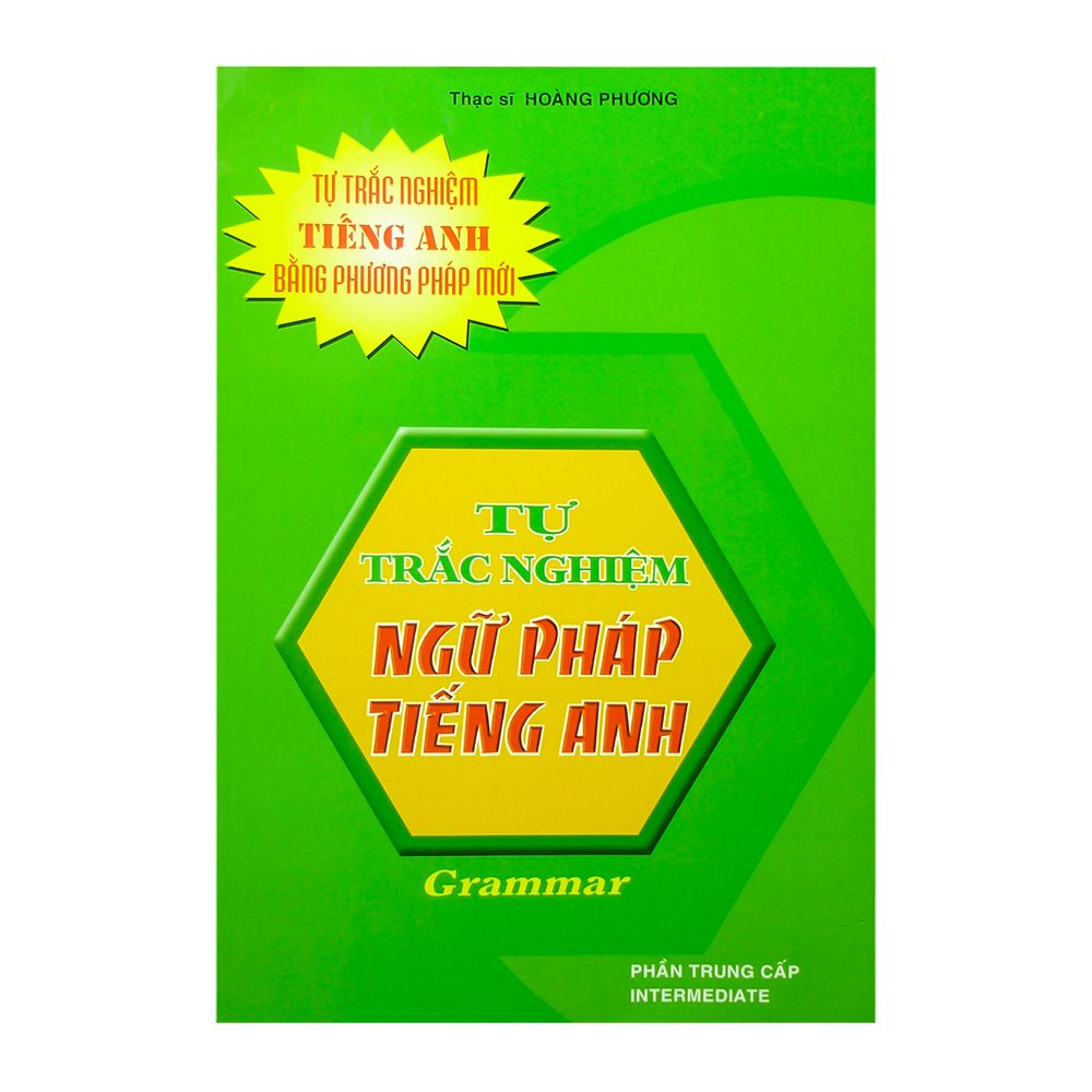  Tự Trắc Nghiệm Ngữ Pháp Tiếng Anh - Phần Trung Cấp 