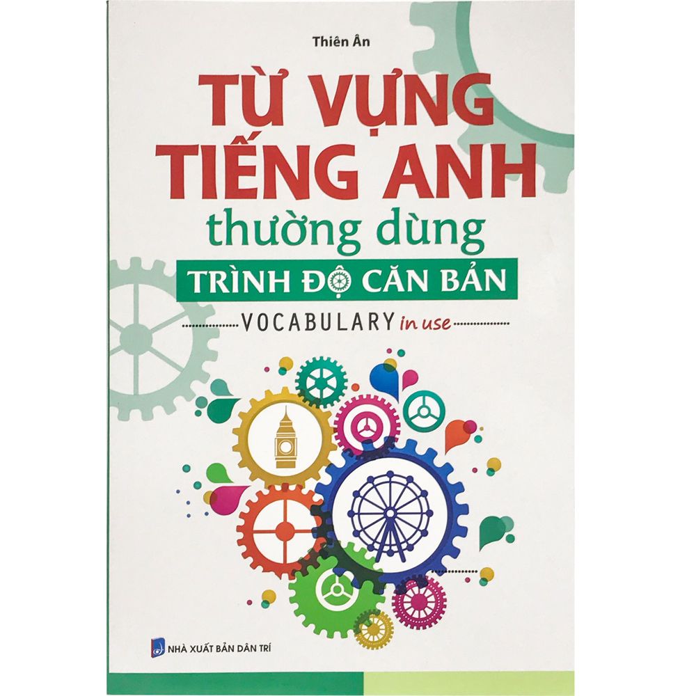  Từ Vựng Tiếng Anh Thường Dùng Trình Độ Căn Bản 