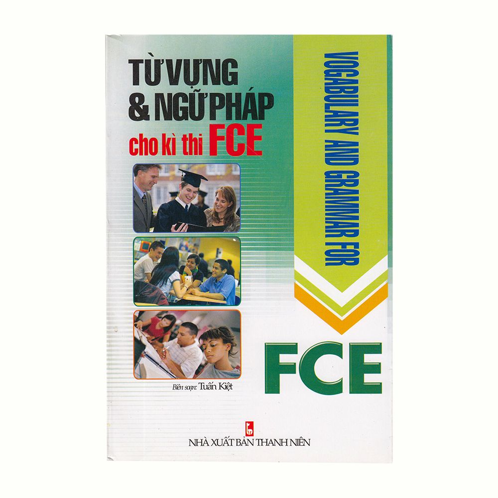  Từ Vựng Và Ngữ Pháp Cho Kì Thi FCE 