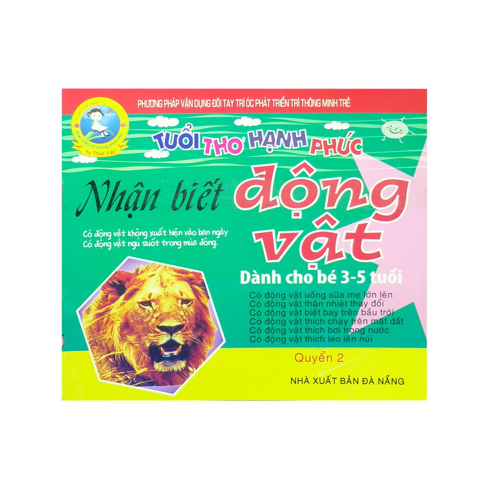  Tuổi Thơ Hạnh Phúc - Nhận Biết Động Vật - Quyển 2 