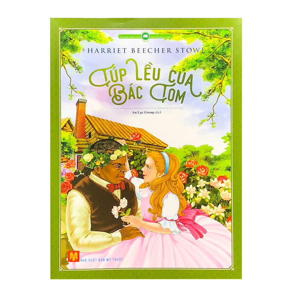  Túp Lều Của Bác Tom (Huy Hoàng) 