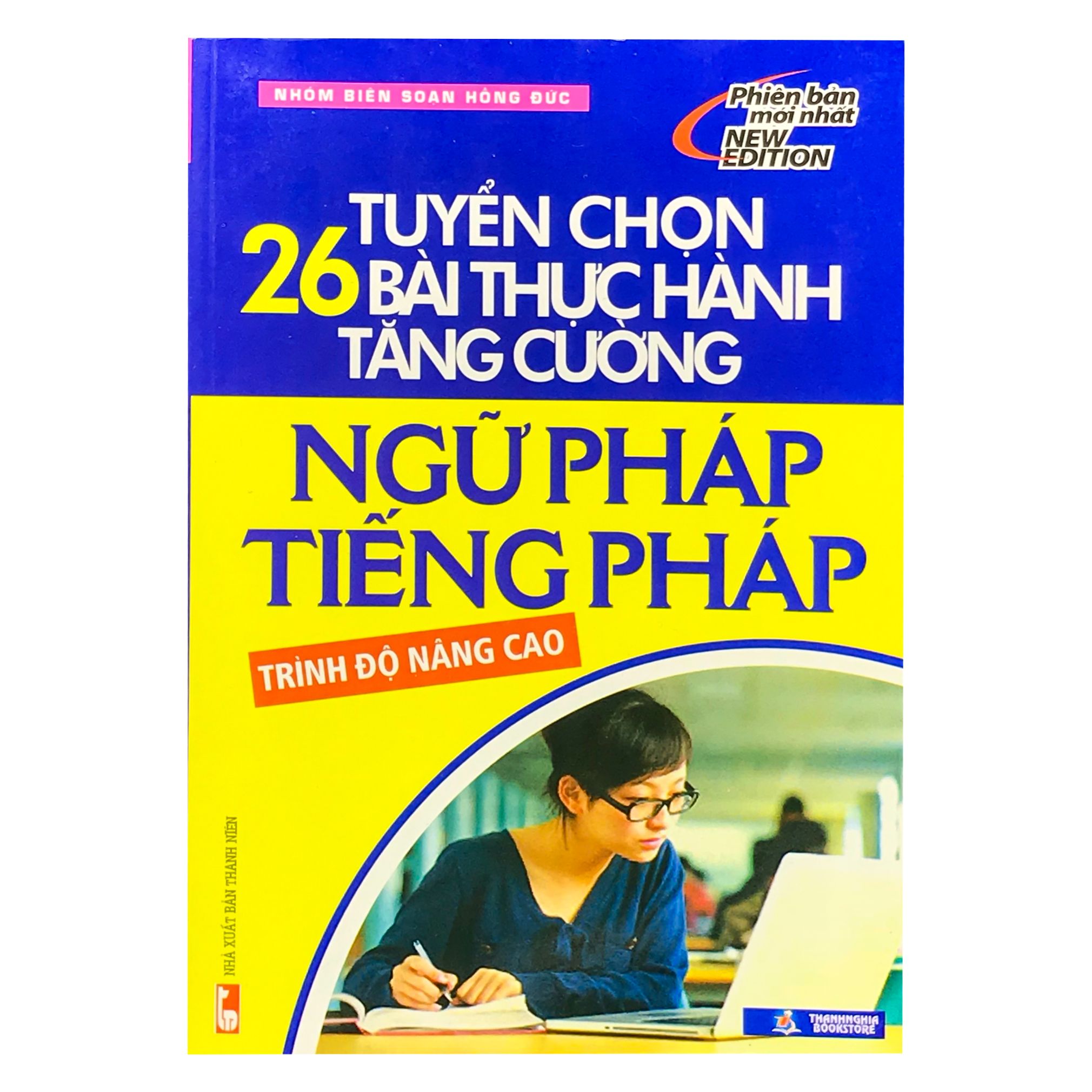  Tuyển Chọn 26 Bài Thực Hành Tăng Cường Ngữ Pháp Tiếng Pháp 