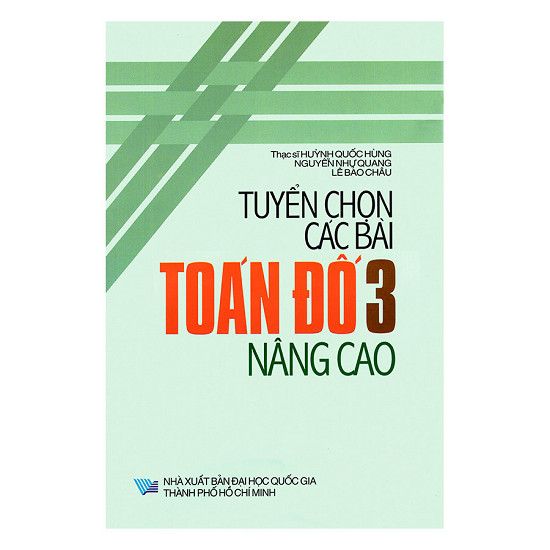  Tuyển Chọn Các Bài Toán Đố Lớp 3 Nâng Cao 