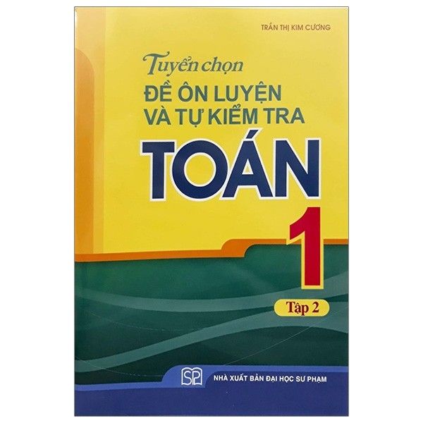  Tuyển Chọn Đề Ôn Luyện Và Tự Kiểm Tra Toán Lớp 1 - Tập 2 