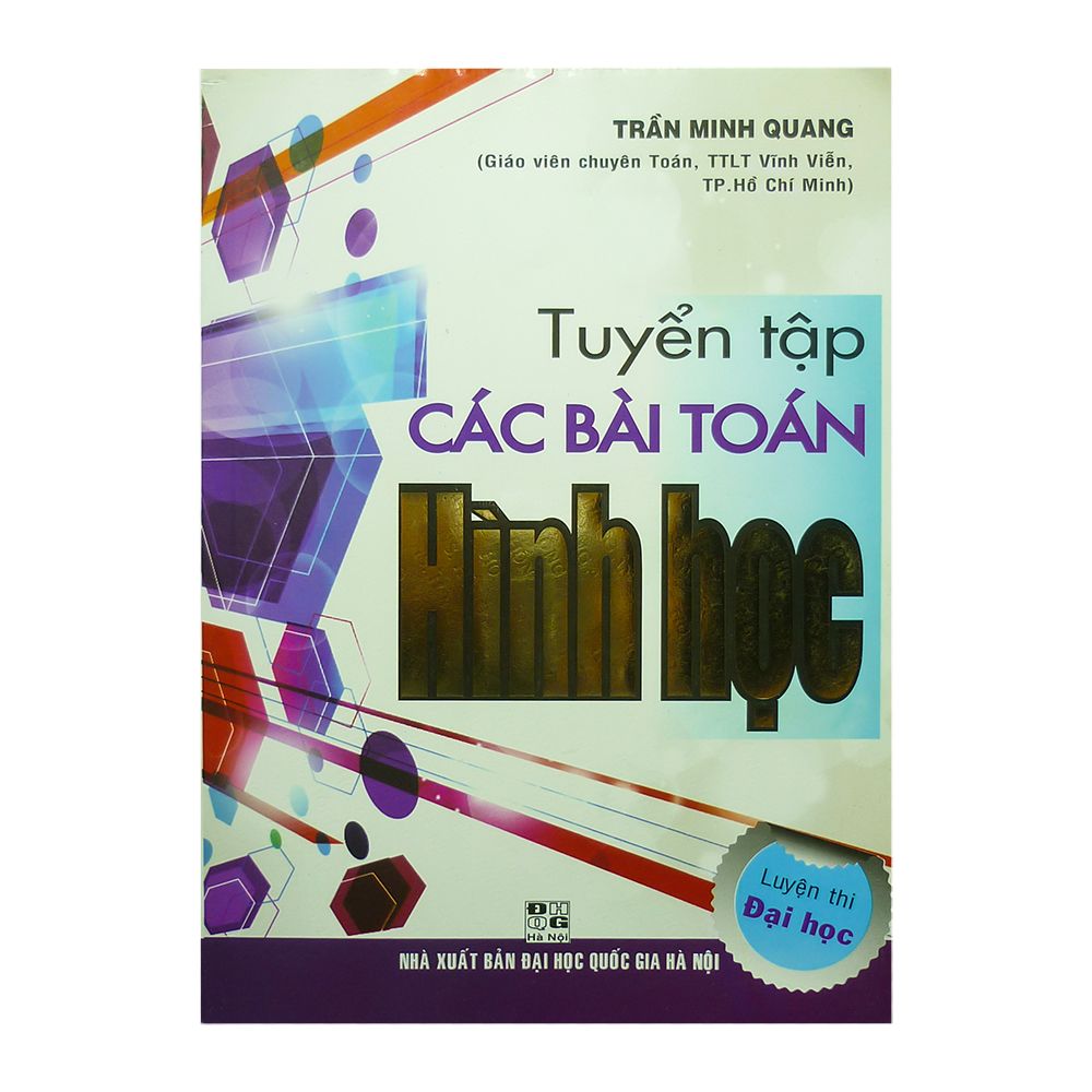  Tuyển Tập Các Bài Toán Hình Học (Luyện Thi Đại Học) 