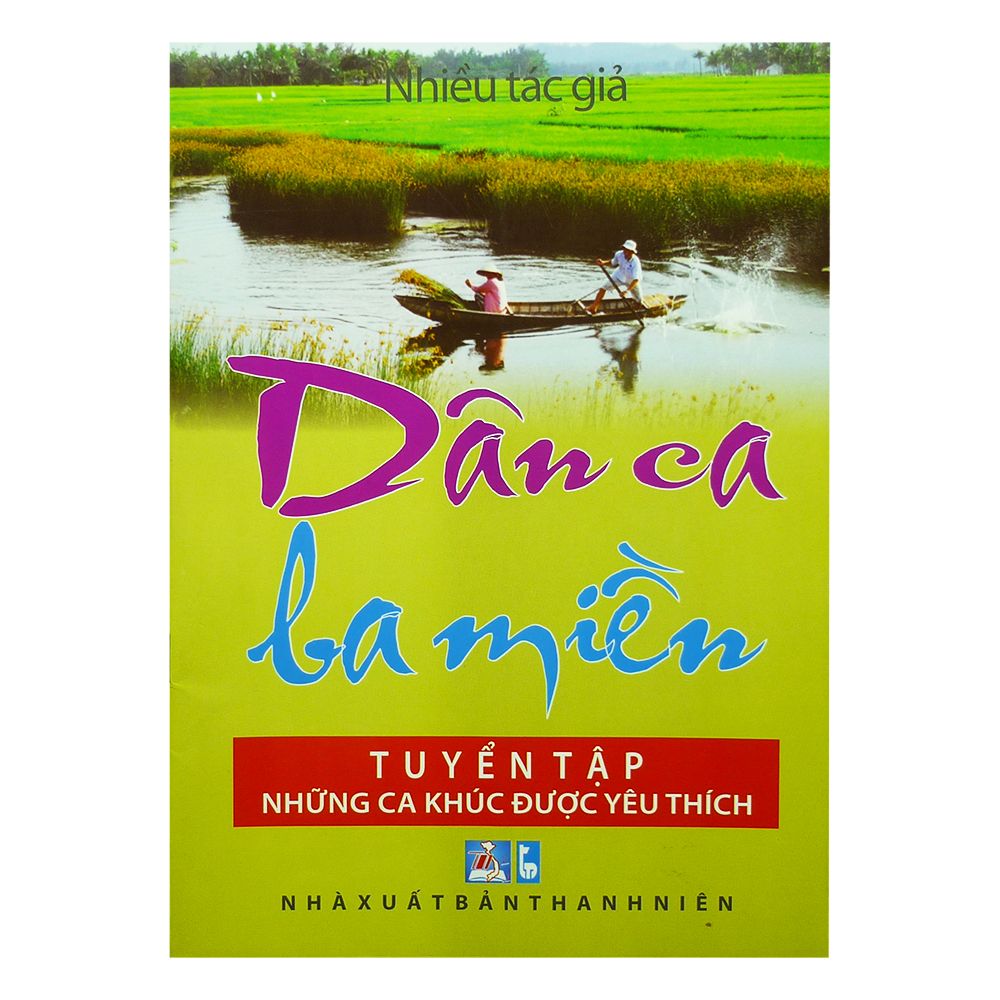  Tuyển Tập Những Ca Khúc Được Yêu Thích - Dân Ca Ba Miền 