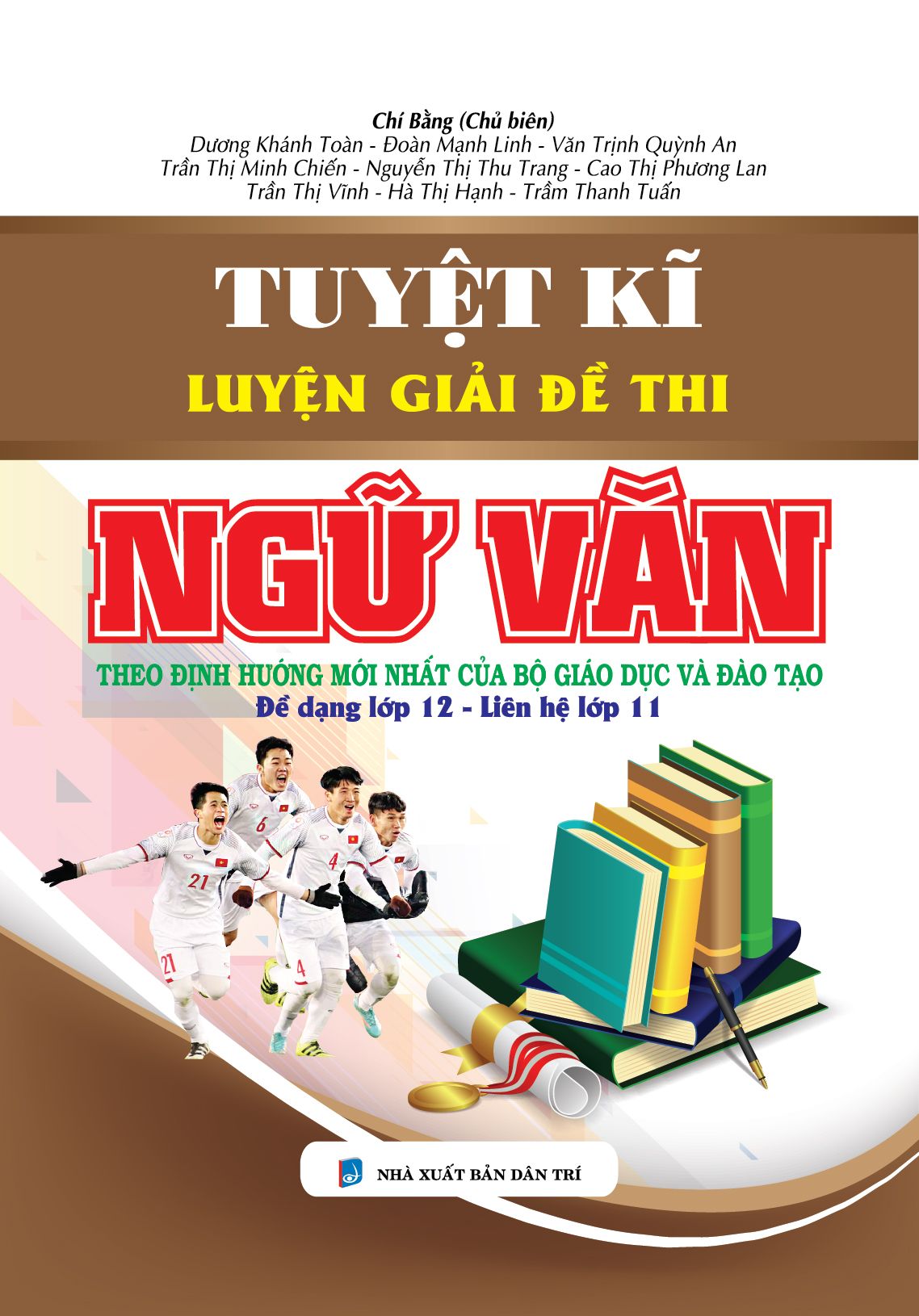  Tuyệt Kĩ Luyện Giải Đề Thi Ngữ Văn 