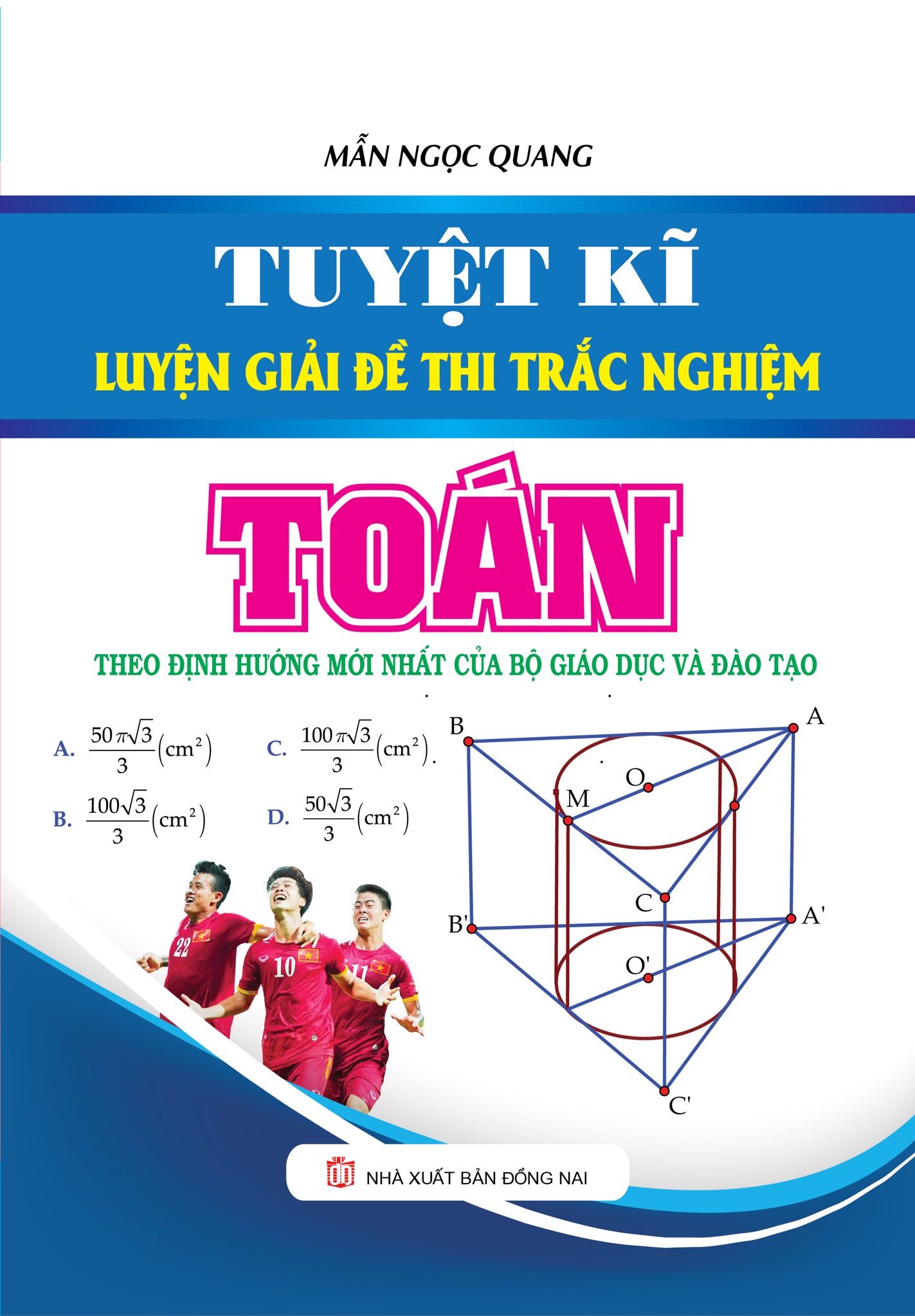  Tuyệt Kĩ Luyện Giải Đề Thi Trắc Nghiệm Toán 