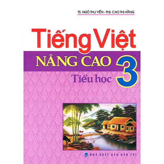  Tiếng Việt Nâng Cao Tiểu Học Lớp 3 