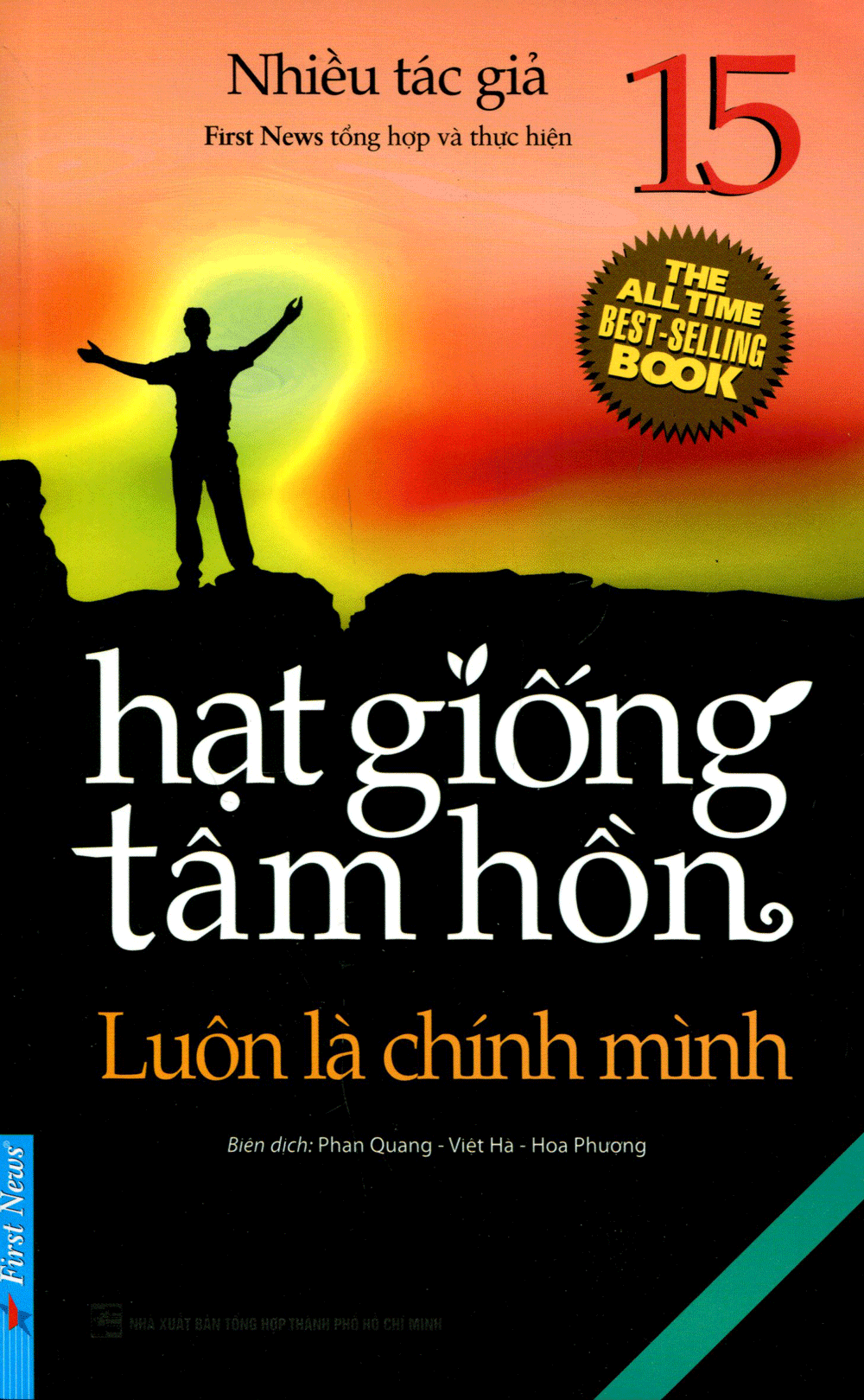  Hạt Giống Tâm Hồn 15 - Luôn Là Chính Mình 