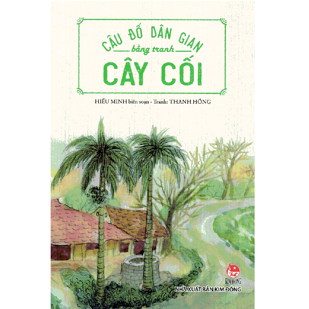  Câu Đố Dân Gian Bằng Tranh - Cây Cối 