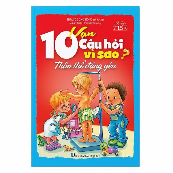  10 Vạn Câu Hỏi Vì Sao - Thân Thể Đáng Yêu 