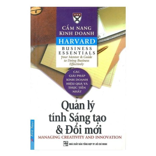  Cẩm Nang Kinh Doanh - Quản Lý Tính Sáng Tạo Và Đổi Mới 