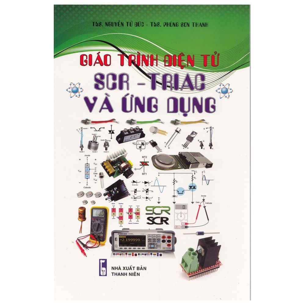  Giáo Trình Điện Tử SCR-Triac và Ứng Dụng 