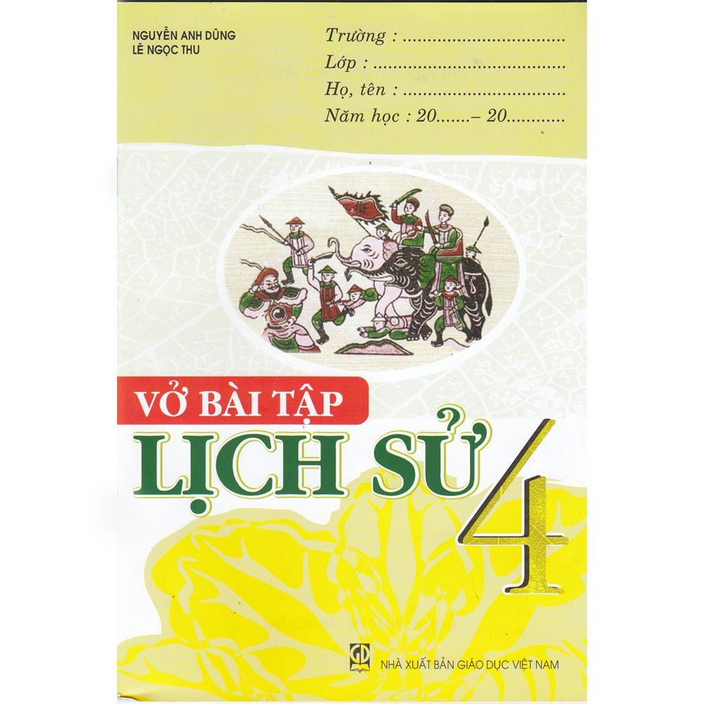  Vở Bài Tập Lịch Sử 4 