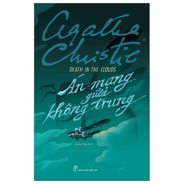  Agatha Christie - Death In The Clouds - Án Mạng Giữa Không Trung 