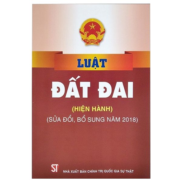  Luật Đất Đai (Hiện Hành) (Sửa Đổi, Bổ Sung Năm 2018) 