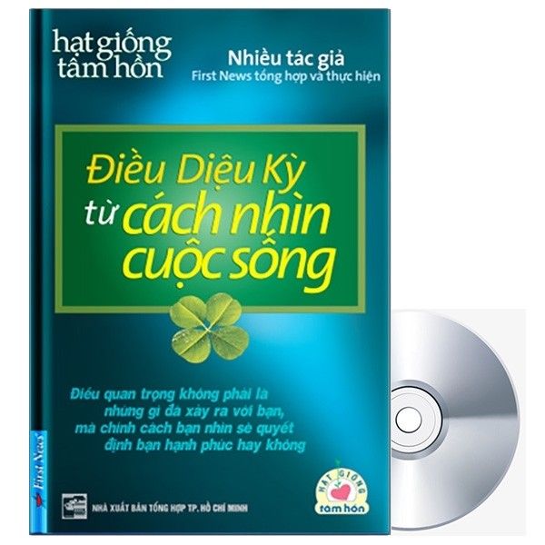  Hạt Giống Tâm Hồn - Điều Diệu Kỳ Từ Cách Nhìn Cuộc Sống - Kèm CD 