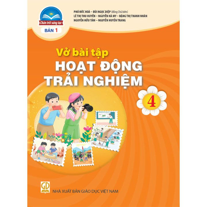  Vở Bài Tập Hoạt Động Trải Nghiệm 4 - Bản 1 - Chân Trời Sáng Tạo 