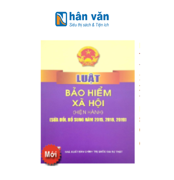 Luật Bảo hiểm xã hội (Hiện hành)(sửa đổi, bổ sung năm 2015, 2018, 2019)
