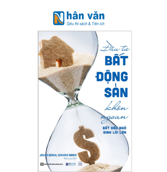 Đầu Tư Bất Động Sản Khôn Ngoan - Bắt Đầu Nhỏ Sinh Lời Lớn