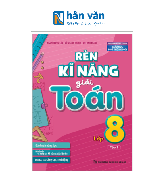 Rèn Kĩ Năng Giải Toán Lớp 8 - Tập 2 (Theo Chương Trình Giáo Dục Phổ Thông Mới)