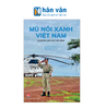 Mũ Nồi Xanh Việt Nam - Người Đi Gieo Hạt Hòa Bình