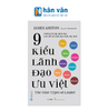  9 Kiểu Lãnh Đạo Ưu Việt 