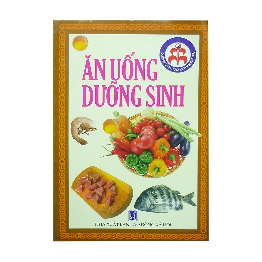  Ăn Uống Dưỡng Sinh 