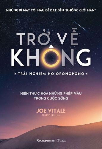  Trở Về Không - Trải Nghiệm Ho'oponopono 