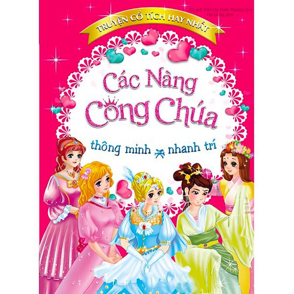  Truyện Cổ Tích Hay Nhất - Các Nàng Công Chúa Thông Minh Và Nhanh Trí 