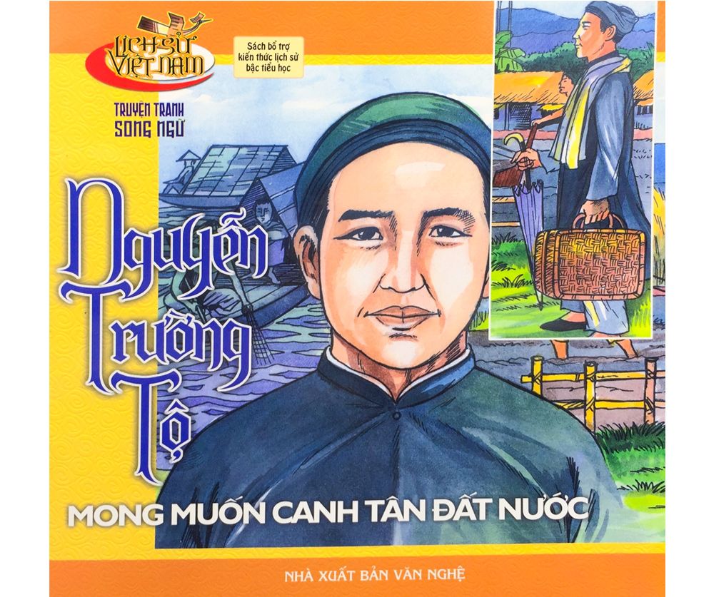  Lịch Sử Việt Nam - Nguyễn Trường Tộ Mong Muốn Canh Tân Đất Nước ( Truyện Tranh Song Ngữ ) 