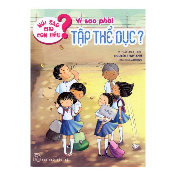  Nói Sao Cho Con Hiểu: Vì Sao Phải Tập Thể Dục? 