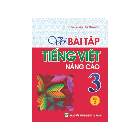  Vở Bài Tập Tiếng Việt Nâng Cao Lớp 3 - Tập 2 