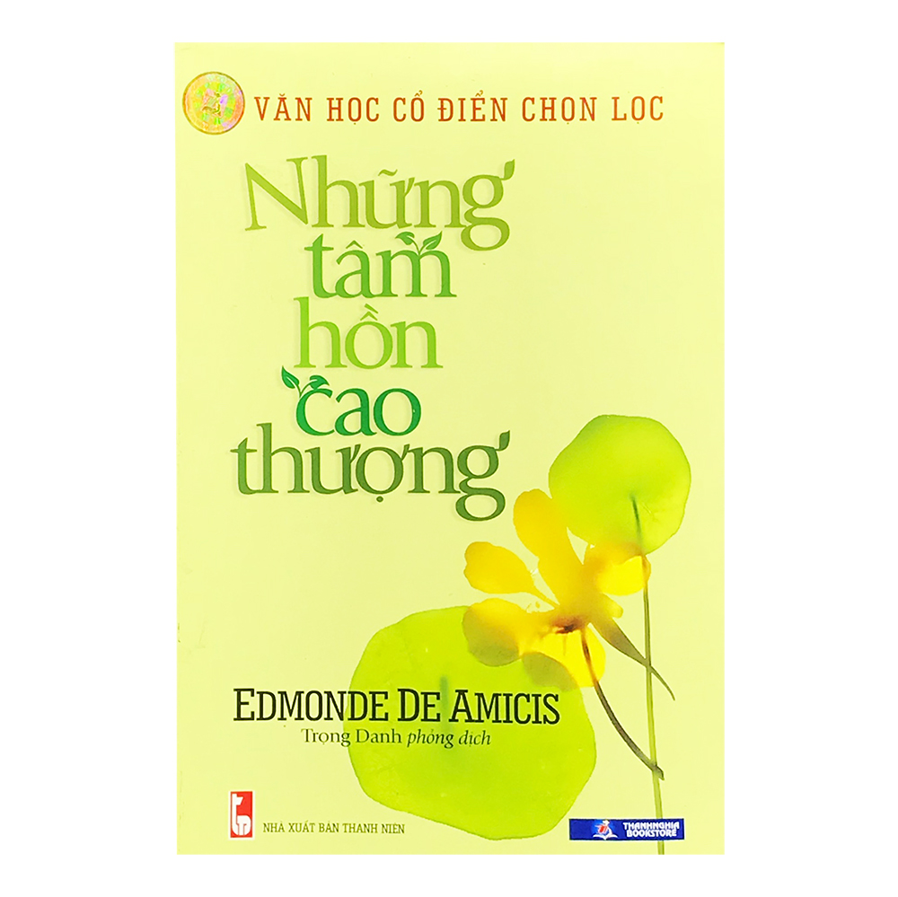 PHIÊN CHỢ SÁCH CŨ Văn Học Cổ Điển Chọn Lọc - Những Tâm Hồn Cao Thượng
