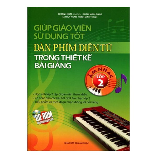  Giúp Giáo Viên Sử Dụng Tốt Đàn Phím Điện Tử Trong Thiết Kế Bài Giảng Lớp 2 