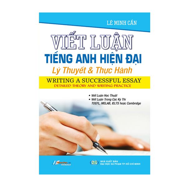  Viết Luận Tiếng Anh Hiện Đại - Lý Thuyết Và Thực Hành 