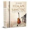  Hòa Âm & Sáng Tác - Từ Khám Phá Đến Sáng Tạo 