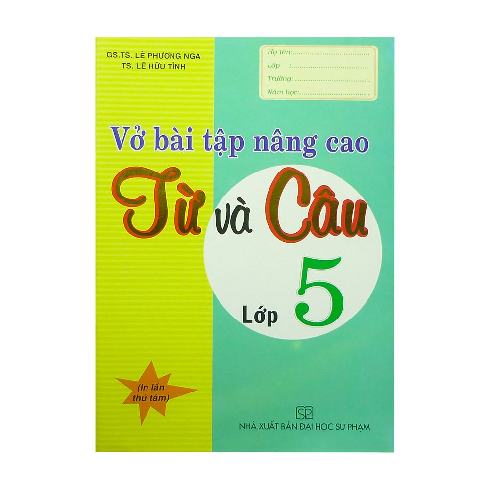  Vở Bài Tập Nâng Cao Từ Và Câu - Lớp 5 