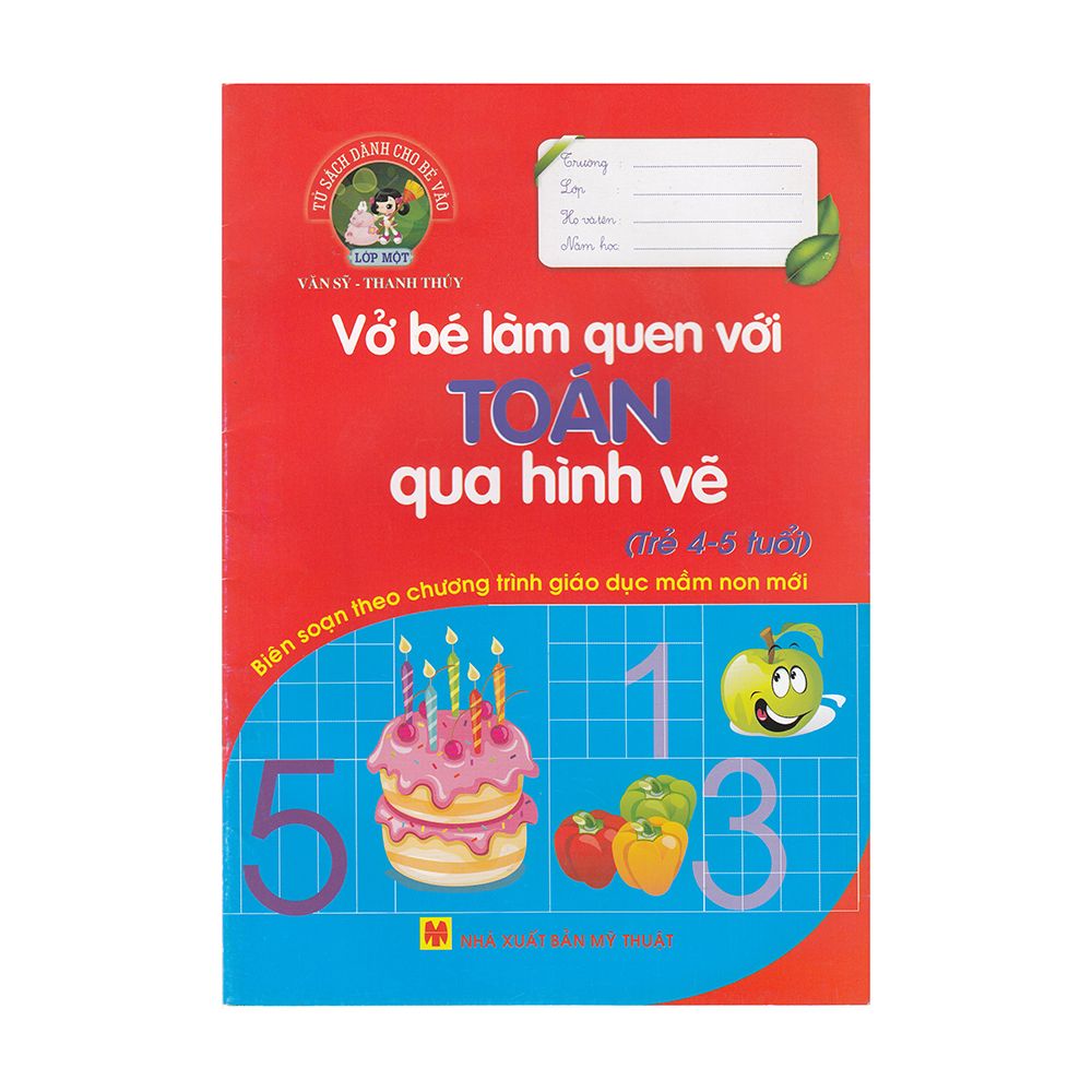  Vở Bé Làm Quen Với Toán Qua Hình Vẽ (Trẻ 4-5 Tuổi) 