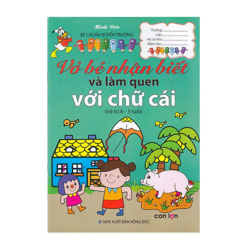  Vở Bé Nhận Biết Và Làm Quen Với Chữ Cái (Trẻ Từ 4 - 5 Tuổi) 